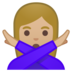 安卓系统里的打“不”手势的女人：中等浅肤色emoji表情